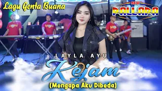 kejam mengapa aku dibeda laila ayu new pallapa
