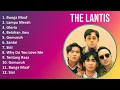 Download Lagu The Lantis 2025 MIX Top Hits - Bunga Maaf, Lampu Merah, Gloria, Belahan Jiwa