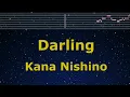 Karaoke ♬ Darling - Kana Nishino【No Guide Melody】 Instrumental, Lyric Romanized