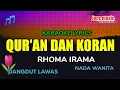 Download Lagu QUR'AN DAN KORAN || RHOMA IRAMA DAN SONETA GROUP || KARAOKE DANGDUT|| NADA WANITA