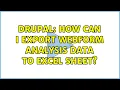 Drupal How can I export webform analysis data to excel sheet