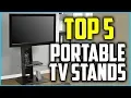 Top 5 Best Portable TV Stands In 2025