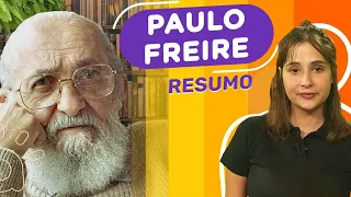 Paulo Freire | Resumo | Saiba o essencial