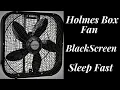BEST FAN NOISE Box Fan Loud BLACK SCREEN SLEEP FAST