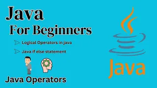 13 Java for beginners Java if else statement and Logical Operators Sinhala