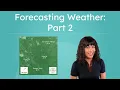 Forecasting Weather Part 2 - Constructing a Weather Forecast