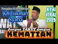 Download Lagu Jangan takut dengan KEMATIAN / Pengajian Kh Lukman Syafi'i terbaru / Pengajian lucu terbaru MP3