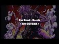 Download Lagu Pas Band - Bocah (NO GITAR) Vocal+Chord+Lyric