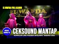 Lagu CEKSOND QASIDAH MASA KINI FULL KASIDAH DAN SHOLAWAT - EL WAFDA  LIVE BRAMBANG KARANGAWEN DEMAK 2025