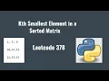 Leetcode 378 Kth Smallest Element in a Sorted Matrix