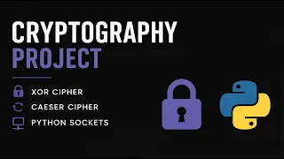 Cryptography Project in Python Encryption Decryption Sockets