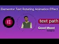 Using the Text Path Widget in Elementor create an animated circle with text