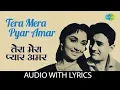 Download Lagu Tera Mera Pyar Amar wth lyrics | तेरा मेरा प्यार अमर | Lata Mangeshkar | Asli Naqli