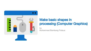 Make basic shapes in processing
