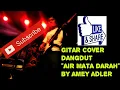 Download Lagu AIR MATA DARAH gitar cover by amey adler