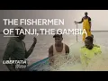 Lagu The Fishermen of Tanji in The Gambia