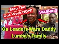 Download Lagu BREAKING: LEIDERS UIT GA WAARSCHUWEN DE FAMILIE VAN DADDY LUMBA OM EEN WEEK TE STOPPEN MET DE OBS...