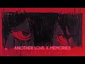 Download Lagu another love x memories (slowed n reverb / lyrics)