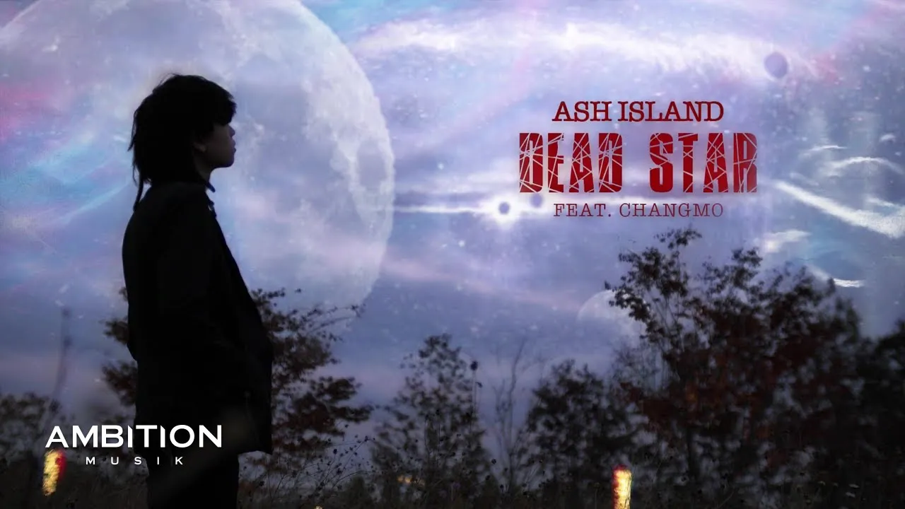 ASH ISLAND - DEADSTAR (Feat. CHANGMO) [Official Music Video] (ENG)