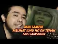 Ilmu HO'OH Tenan Gus Samsudin