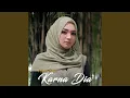 Download Lagu Karna Dia