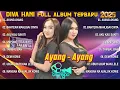Download Lagu DIVA HANI Feat AINI ZAMMA- AYANG AYANG - DIVA HANI FULL ALBUM TERBARU 2025 TAMBAL BAN BERKAH TALENTA
