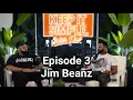 Keep It Simple With Dab Episode 3 Jim Beanz