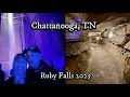 Chattanooga Tennessee - Ruby Falls Caverns 2025