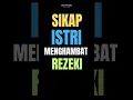 Lagu istri yang menghambat rezeki suami #rezeki