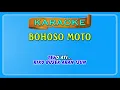 Download Lagu BOHOSO MOTO ~ karaoke