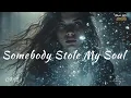 Download Lagu Somebody Stole My Soul – Echo Soul Records | A Haunting Song of Love and Loss