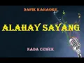Download Lagu Alahai Sayang (Karaoke) nada cewek