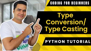 Type conversion in Python Type Casting in Python Python Tutorial in Hindi