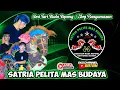 Download Lagu SENI EBEG BANYUMASAN,SATRIA PELITA MAS BUDAYA BATAM,BABAK AKHIR JANTURAN
