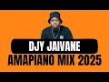 Download Lagu DJY JAIVANE | AMAPIANO MIX 2025 | 24 August