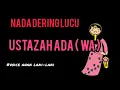 Download Lagu NADA DERING LUCU (USTAZAH ADA WA) #notifikasi anak laki-laki