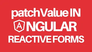How to patchValue in Angular reactive form