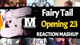 Fairy Tail Opening 23 | Reaction Mashup