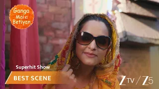 Ganga Mai Ki Betiyan | EP 335 | Best Scene | Zee TV APAC