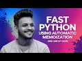 Python using Automatic Memoization one line of code