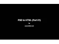PSD to HTML Bangla Tutorial Part 01 - Tutbd com