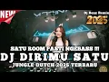 Download Lagu SATU ROOM PASTI NGEBASS!!! DJ DIRIMU SATU X TAKKAN TERGANTI JUNGLE DUTCH 2025 FULL BASS