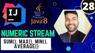Java8 Numeric Stream sum max min average Methods Java8 Stream Tutorial