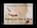 [1Hour] Nearer, my God to Thee (Lowell Mason) Hymn/Gospel Piano/Violin Cover - Extended