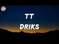 Lagu Driks - TT (Lyrics)