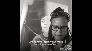 Order My steps sung by LydiaNiecy and LaKeisha