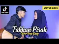 Download Lagu TAKKAN ADA YANG PISAHKAN KITA | JANGAN KAU PERGI TINGGALKAN AKU (EREN - TAKKAN PISAH)Cover Ivan Sany
