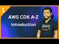 AWS CDK A-Z Episode 1 - Getting started