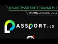 OAuth Passport js Tutorial - Making a User Model