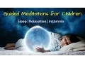 Guided Meditations for Kids to Sleep Sleep Meditation for Children 5 in 1 Bedtime Relaxation